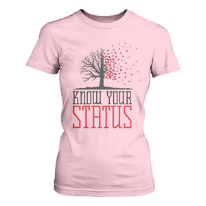 HIV Awareness Month T Shirt For Women Know Your Status Prevention Support Gift TS12 Light Pink Print Your Wear