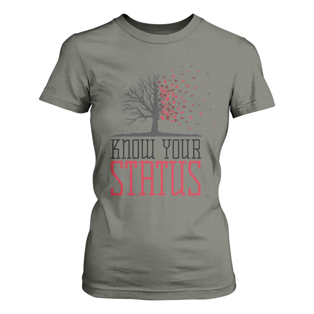 HIV Awareness Month T Shirt For Women Know Your Status Prevention Support Gift TS12 Military Green Print Your Wear