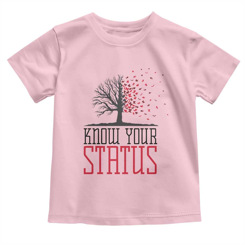 HIV Awareness Month Toddler T Shirt Know Your Status Prevention Support Gift TS12 Light Pink Print Your Wear