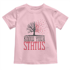 HIV Awareness Month Toddler T Shirt Know Your Status Prevention Support Gift TS12 Light Pink Print Your Wear