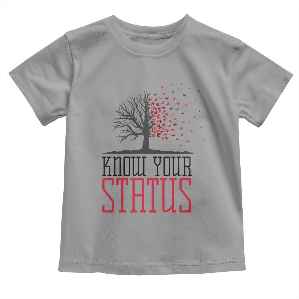 HIV Awareness Month Toddler T Shirt Know Your Status Prevention Support Gift TS12 Sport Gray Print Your Wear