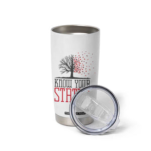 HIV Awareness Month Tumbler Cup Know Your Status Prevention Support Gift TS12 Print Your Wear