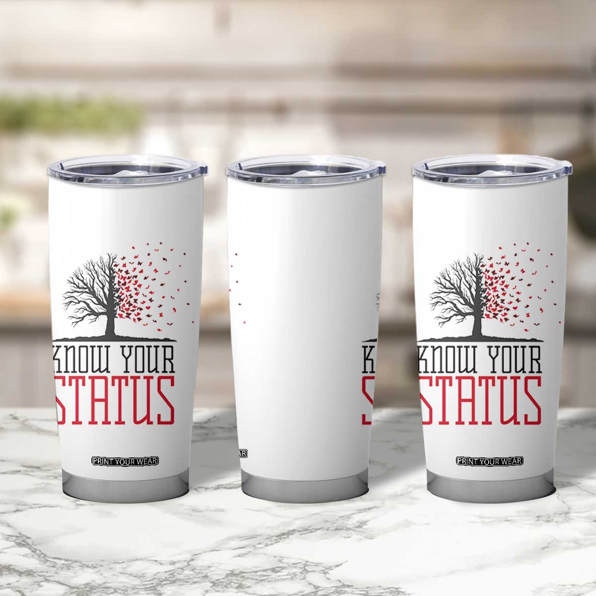 HIV Awareness Month Tumbler Cup Know Your Status Prevention Support Gift TS12 Print Your Wear