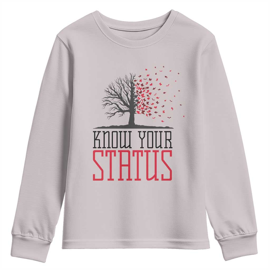 HIV Awareness Month Youth Sweatshirt Know Your Status Prevention Support Gift TS12 Ice Gray Print Your Wear
