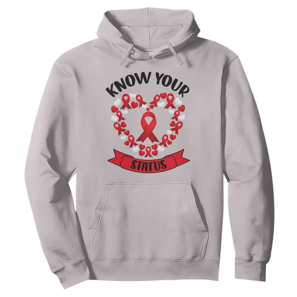Know Your Status Red Ribbon HIV AIDS Awareness Support Month Gift Hoodie TS12 Ice Gray Print Your Wear