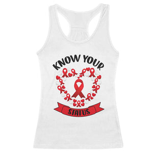 Know Your Status Red Ribbon HIV AIDS Awareness Support Month Gift Racerback Tank Top - Print Your Wear