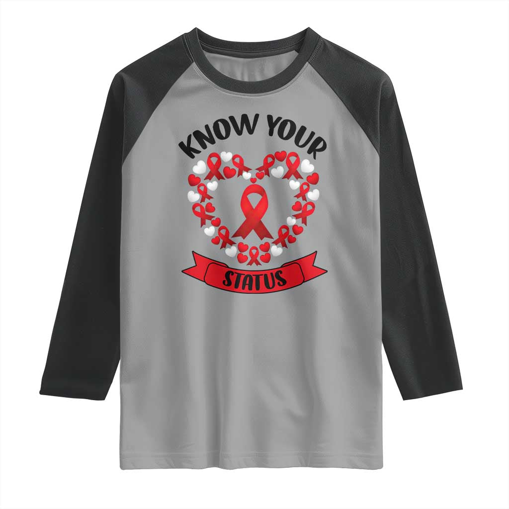 Know Your Status Red Ribbon HIV AIDS Awareness Support Month Gift Raglan Shirt TS12 Sport Gray Black Print Your Wear