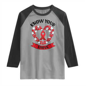 Know Your Status Red Ribbon HIV AIDS Awareness Support Month Gift Raglan Shirt TS12 Sport Gray Black Print Your Wear