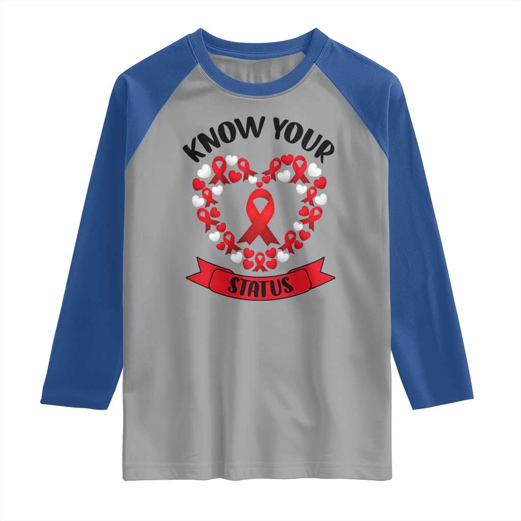 Know Your Status Red Ribbon HIV AIDS Awareness Support Month Gift Raglan Shirt TS12 Sport Gray Royal Print Your Wear
