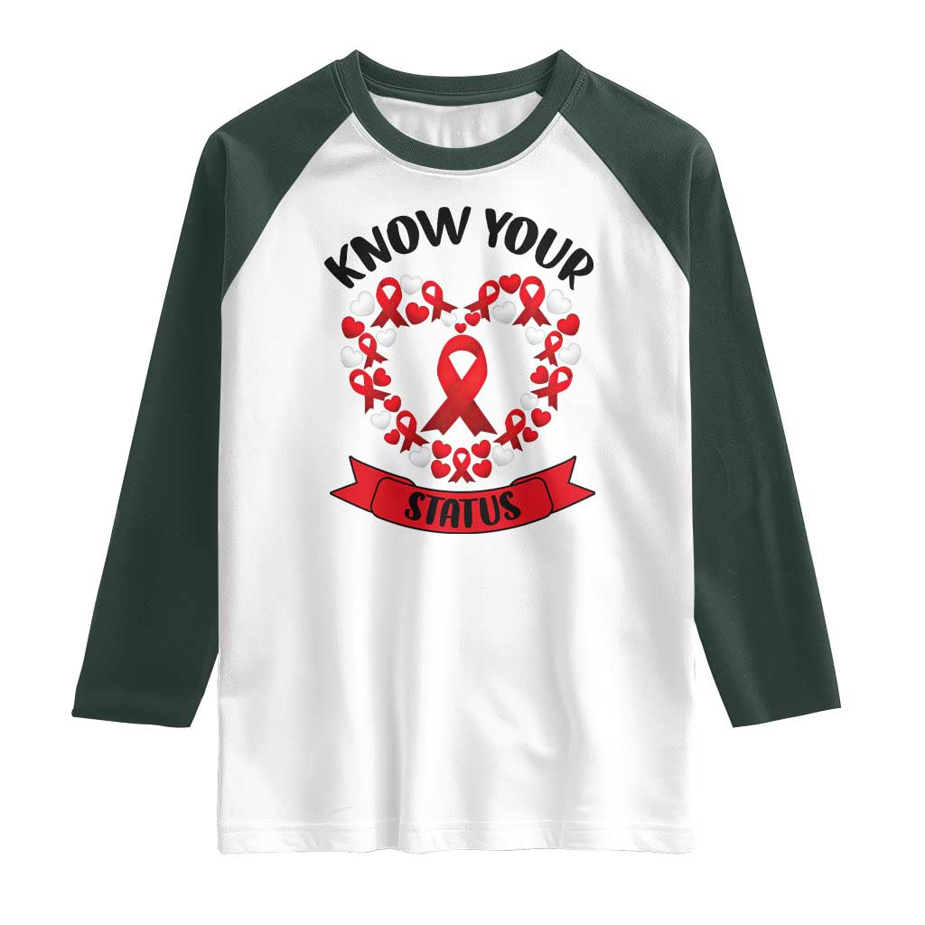 Know Your Status Red Ribbon HIV AIDS Awareness Support Month Gift Raglan Shirt TS12 White Dark Forest Green Print Your Wear