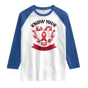 Know Your Status Red Ribbon HIV AIDS Awareness Support Month Gift Raglan Shirt TS12 White Royal Print Your Wear