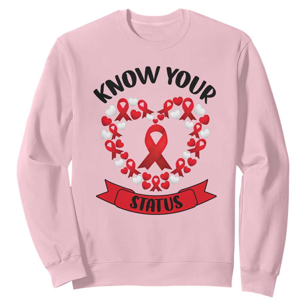 Know Your Status Red Ribbon HIV AIDS Awareness Support Month Gift Sweatshirt TS12 Light Pink Print Your Wear