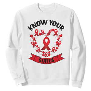 Know Your Status Red Ribbon HIV AIDS Awareness Support Month Gift Sweatshirt TS12 White Print Your Wear