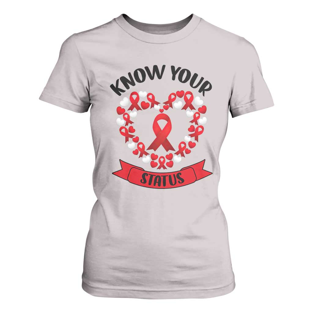 Know Your Status Red Ribbon HIV AIDS Awareness Support Month Gift T Shirt For Women TS12 Ice Gray Print Your Wear