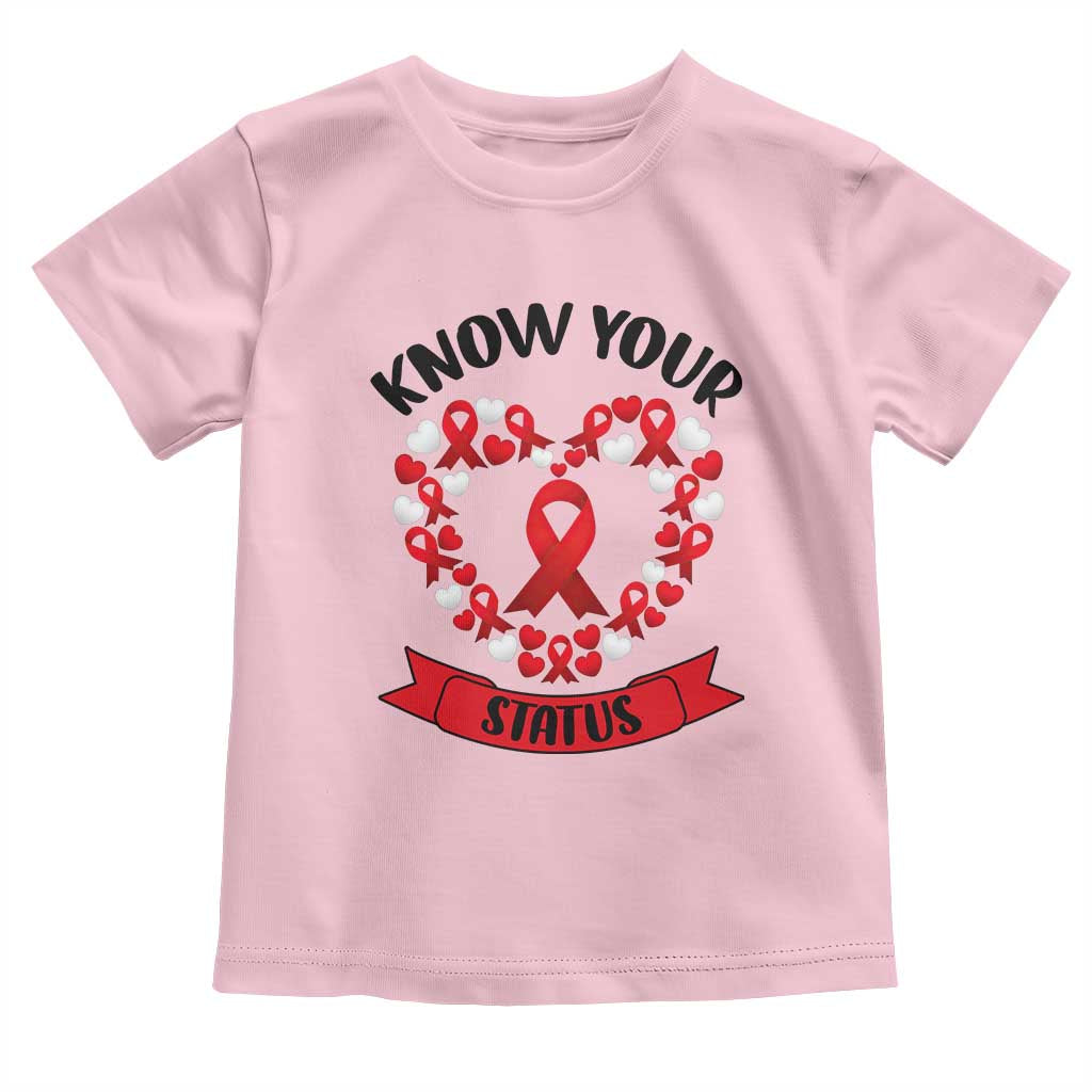 Know Your Status Red Ribbon HIV AIDS Awareness Support Month Gift Toddler T Shirt TS12 Light Pink Print Your Wear