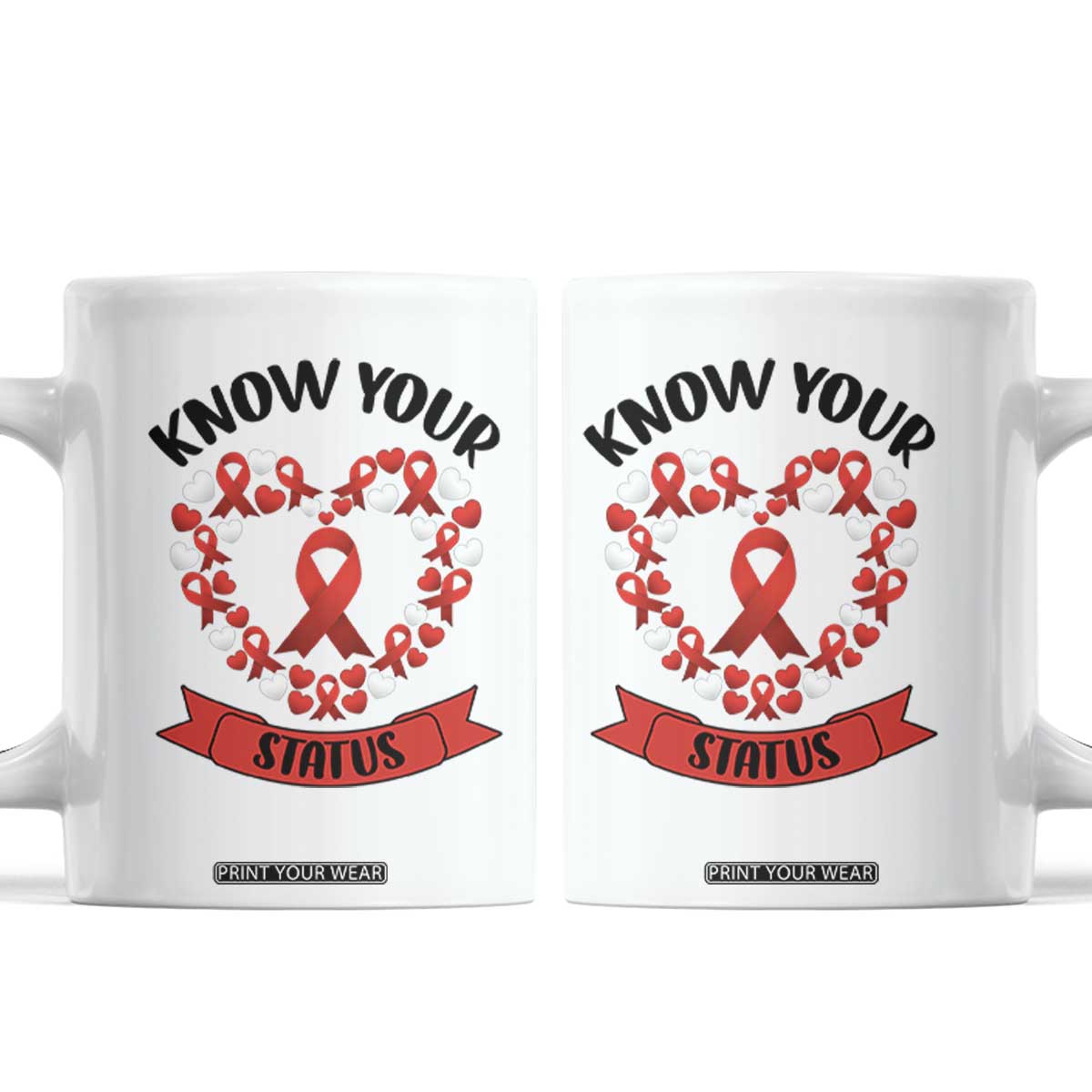 Know Your Status Red Ribbon HIV AIDS Awareness Support Month Gift Coffee Mug TS12 White Print Your Wear
