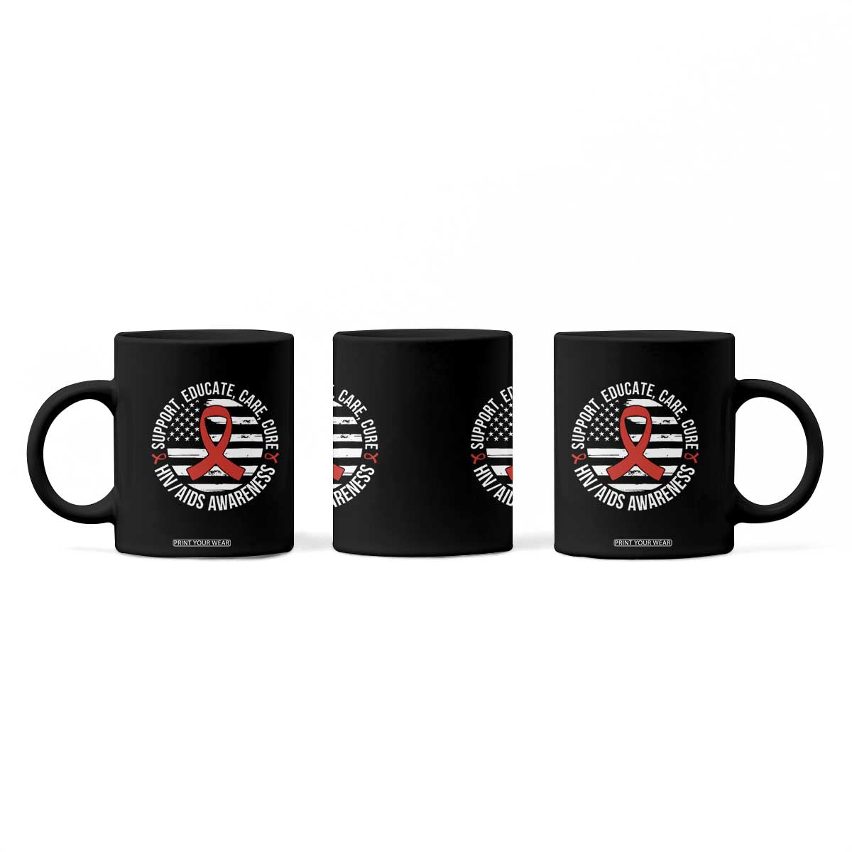 Support Educate Care Cure HIV Awareness Month Gift Coffee Mug TS12 Print Your Wear