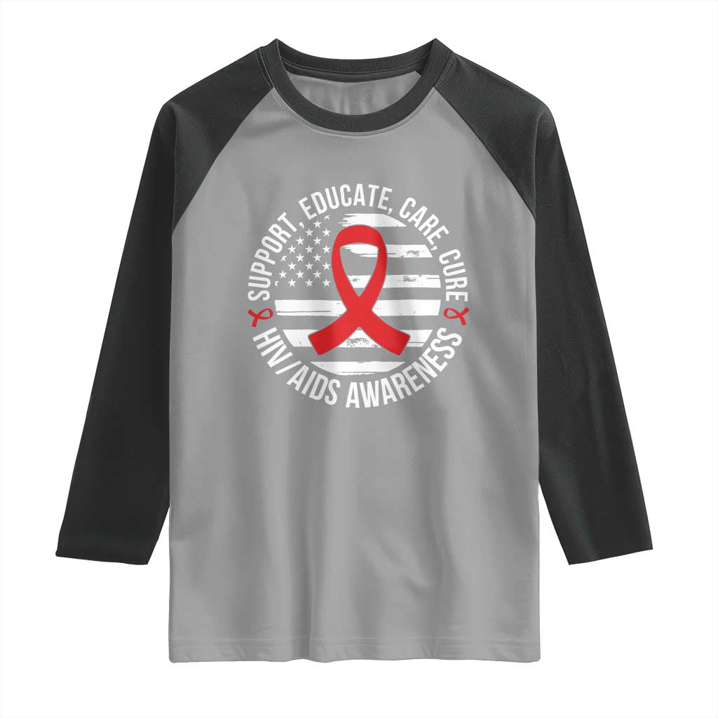 Support Educate Care Cure HIV Awareness Month Gift Raglan Shirt TS12 Sport Gray Black Print Your Wear