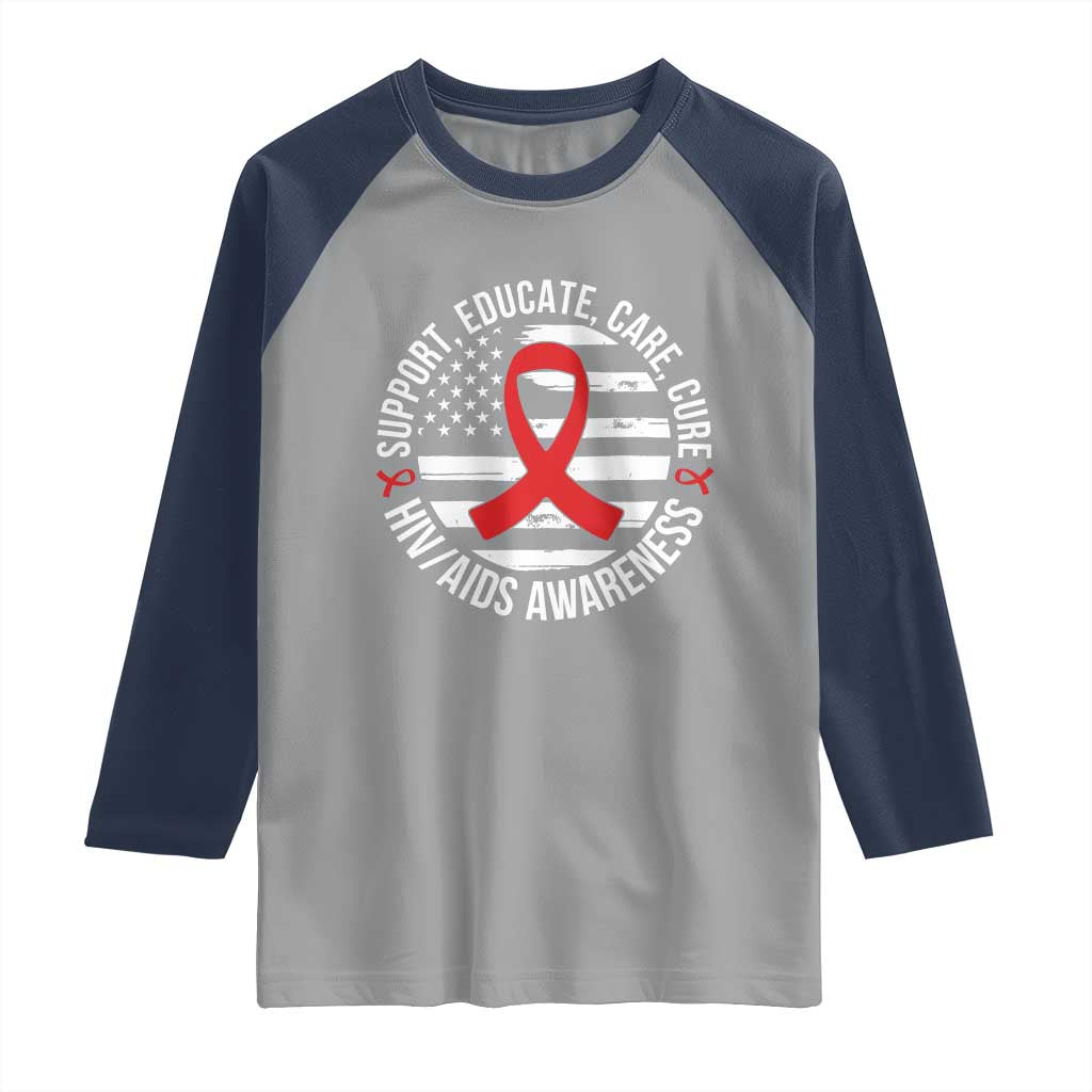 Support Educate Care Cure HIV Awareness Month Gift Raglan Shirt TS12 Sport Gray Navy Print Your Wear