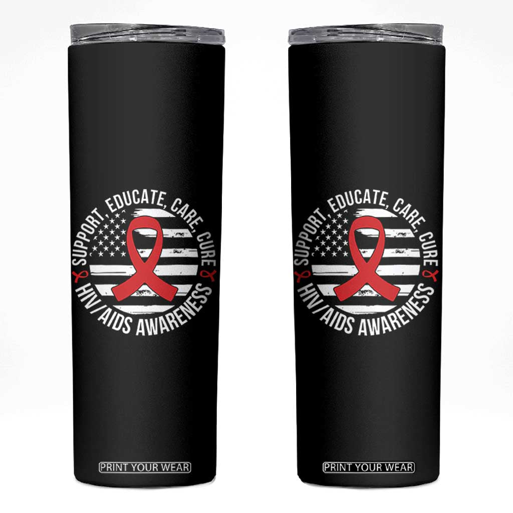 Support Educate Care Cure HIV Awareness Month Gift Skinny Tumbler TS12 Black Print Your Wear