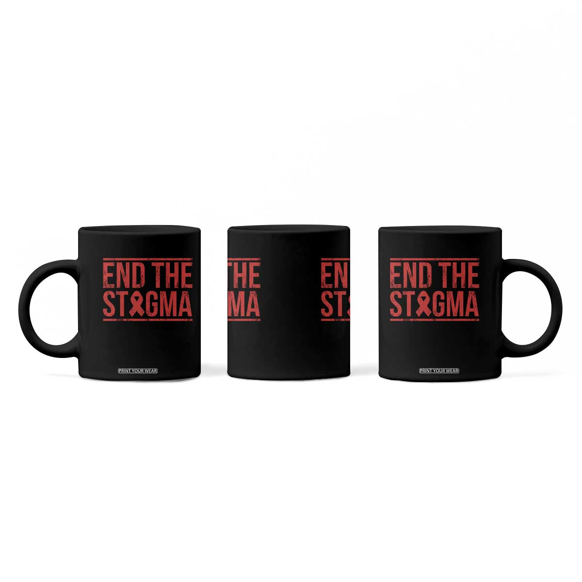 HIV Awareness End The Stigma Coffee Mug Support Empowerment Gift TS12 Print Your Wear