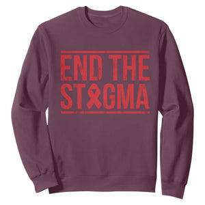 HIV Awareness End The Stigma Sweatshirt Support Empowerment Gift TS12 Maroon Print Your Wear