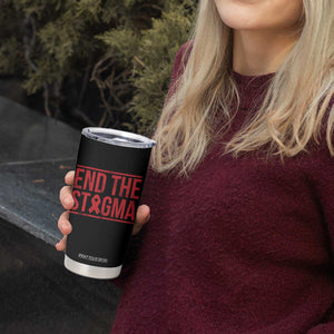 HIV Awareness End The Stigma Tumbler Cup Support Empowerment Gift TS12 Print Your Wear