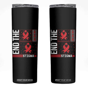 End The Stigma HIV Awareness Skinny Tumbler Red Ribbon Gift TS12 Black Print Your Wear