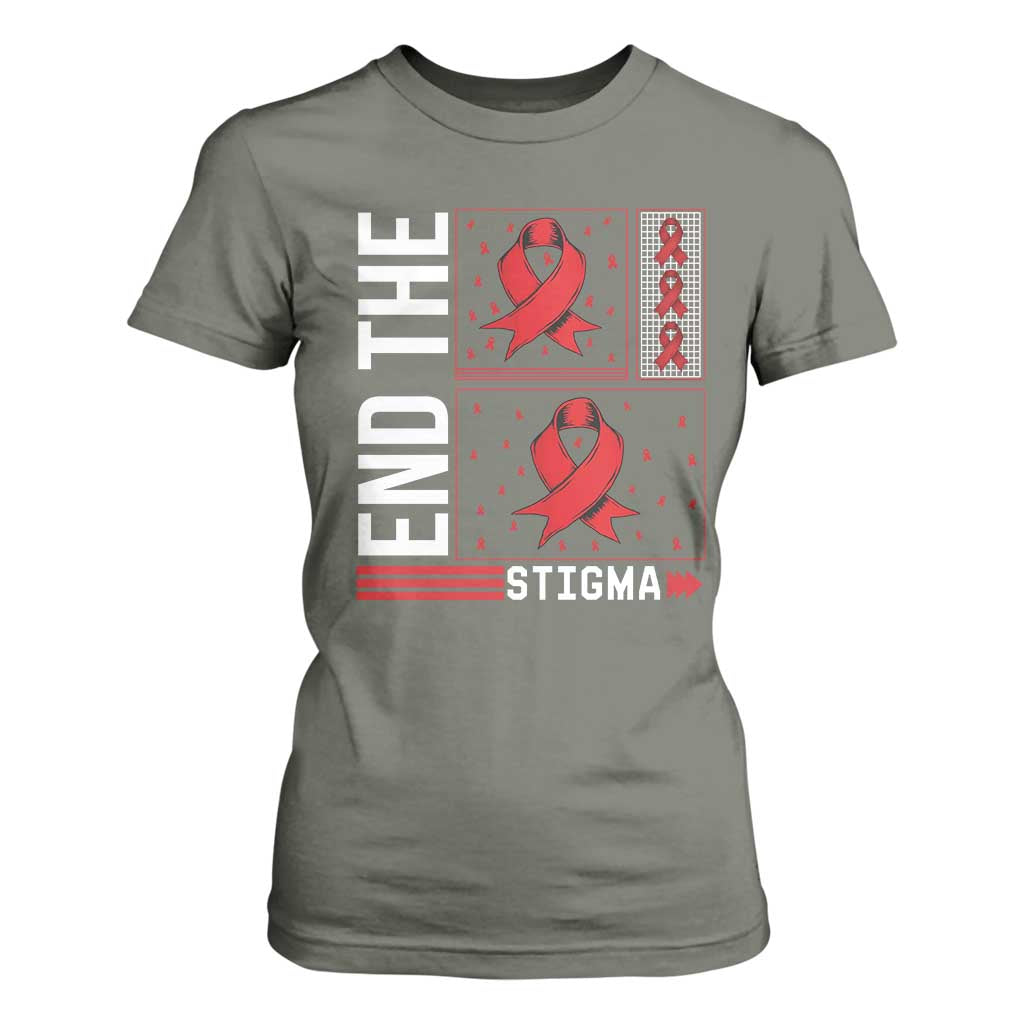 End The Stigma HIV Awareness T Shirt For Women Red Ribbon Gift TS12 Military Green Print Your Wear