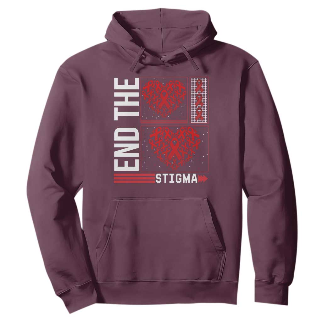 HIV Awareness End The Stigma Hoodie World AIDS Day Gift TS12 Maroon Print Your Wear