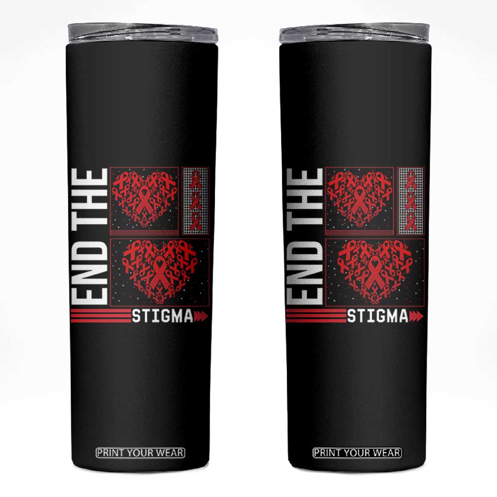 HIV Awareness End The Stigma Skinny Tumbler World AIDS Day Gift TS12 Black Print Your Wear