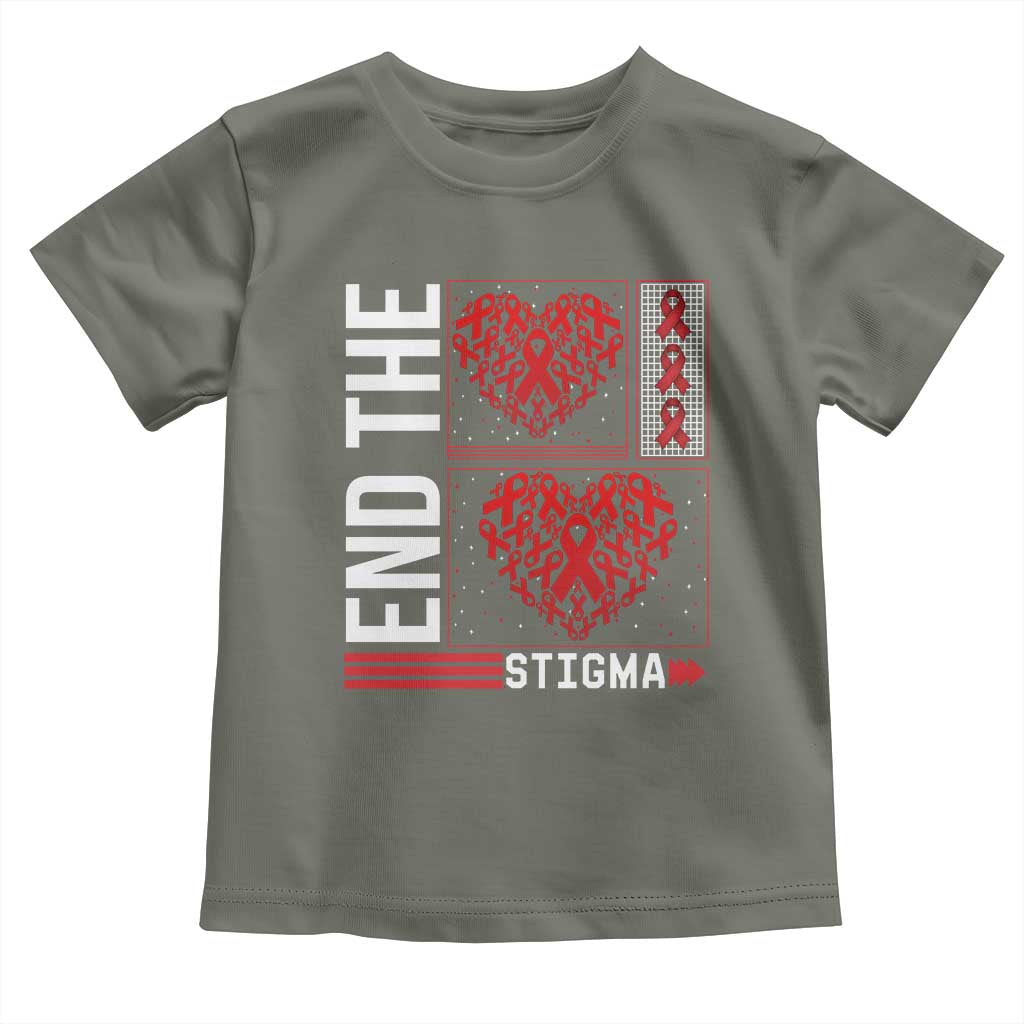 HIV Awareness End The Stigma Toddler T Shirt World AIDS Day Gift TS12 Military Green Print Your Wear