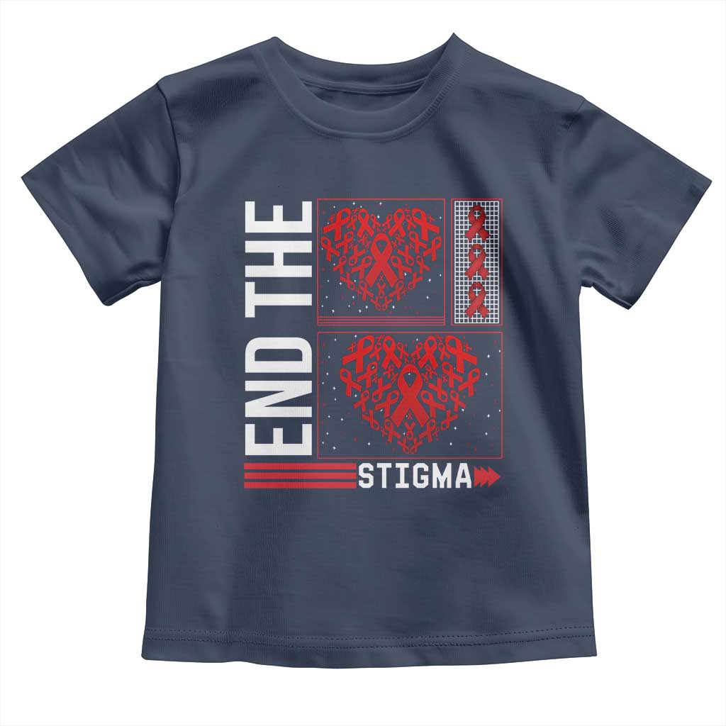 HIV Awareness End The Stigma Toddler T Shirt World AIDS Day Gift TS12 Navy Print Your Wear