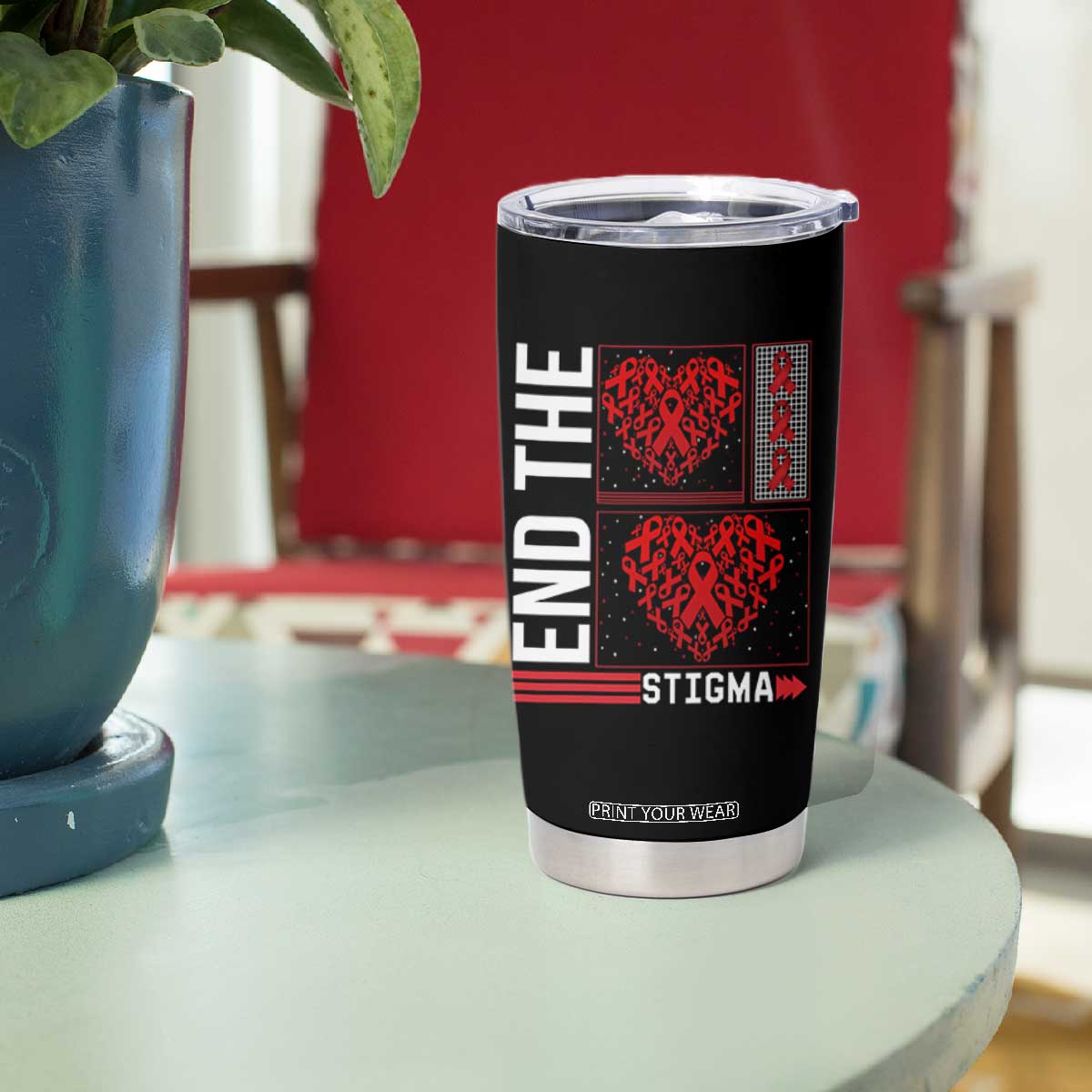 HIV Awareness End The Stigma Tumbler Cup World AIDS Day Gift TS12 Print Your Wear