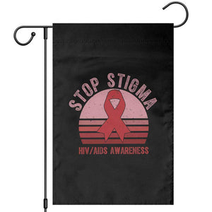 Stop The Stigma HIV Awareness Garden Flag World AIDS Day Gift TS12 Black Print Your Wear