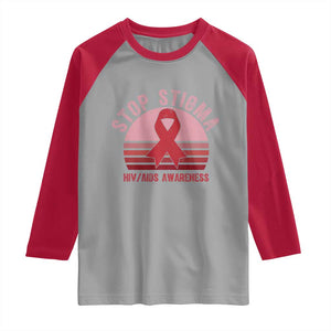 Stop The Stigma HIV Awareness Raglan Shirt World AIDS Day Gift TS12 Sport Gray Red Print Your Wear
