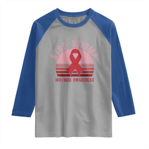 Stop The Stigma HIV Awareness Raglan Shirt World AIDS Day Gift TS12 Sport Gray Royal Print Your Wear