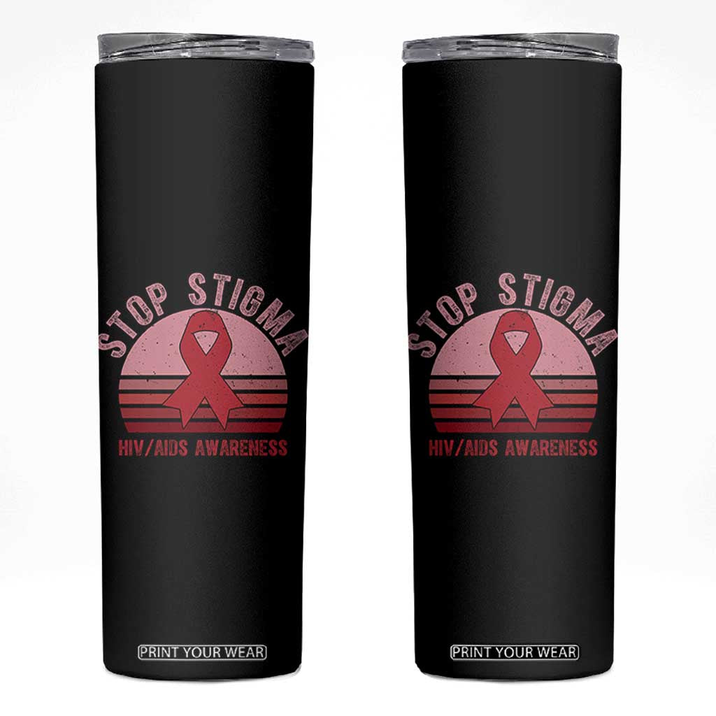 Stop The Stigma HIV Awareness Skinny Tumbler World AIDS Day Gift TS12 Black Print Your Wear