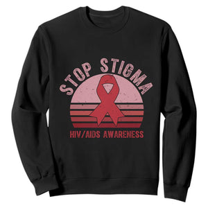 Stop The Stigma HIV Awareness Sweatshirt World AIDS Day Gift TS12 Black Print Your Wear