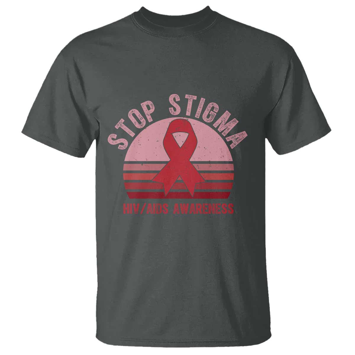Stop The Stigma HIV Awareness T Shirt World AIDS Day Gift TS12 Dark Heather Print Your Wear