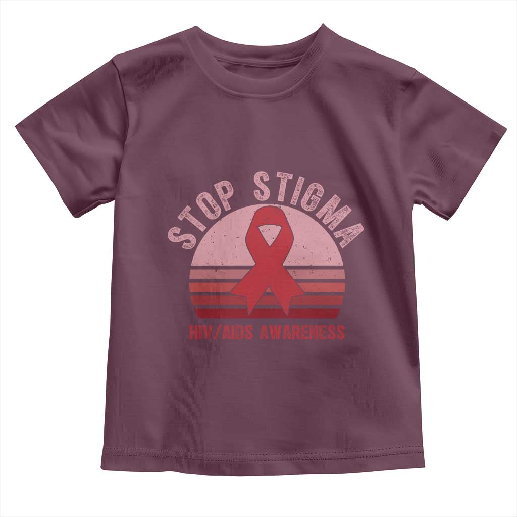 Stop The Stigma HIV Awareness Toddler T Shirt World AIDS Day Gift TS12 Maroon Print Your Wear