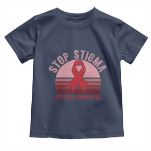 Stop The Stigma HIV Awareness Toddler T Shirt World AIDS Day Gift TS12 Navy Print Your Wear
