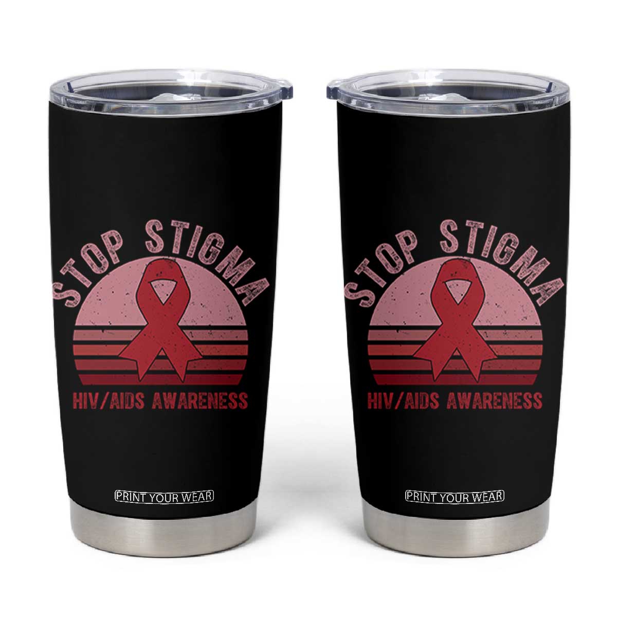 Stop The Stigma HIV Awareness Tumbler Cup World AIDS Day Gift TS12 Black Print Your Wear