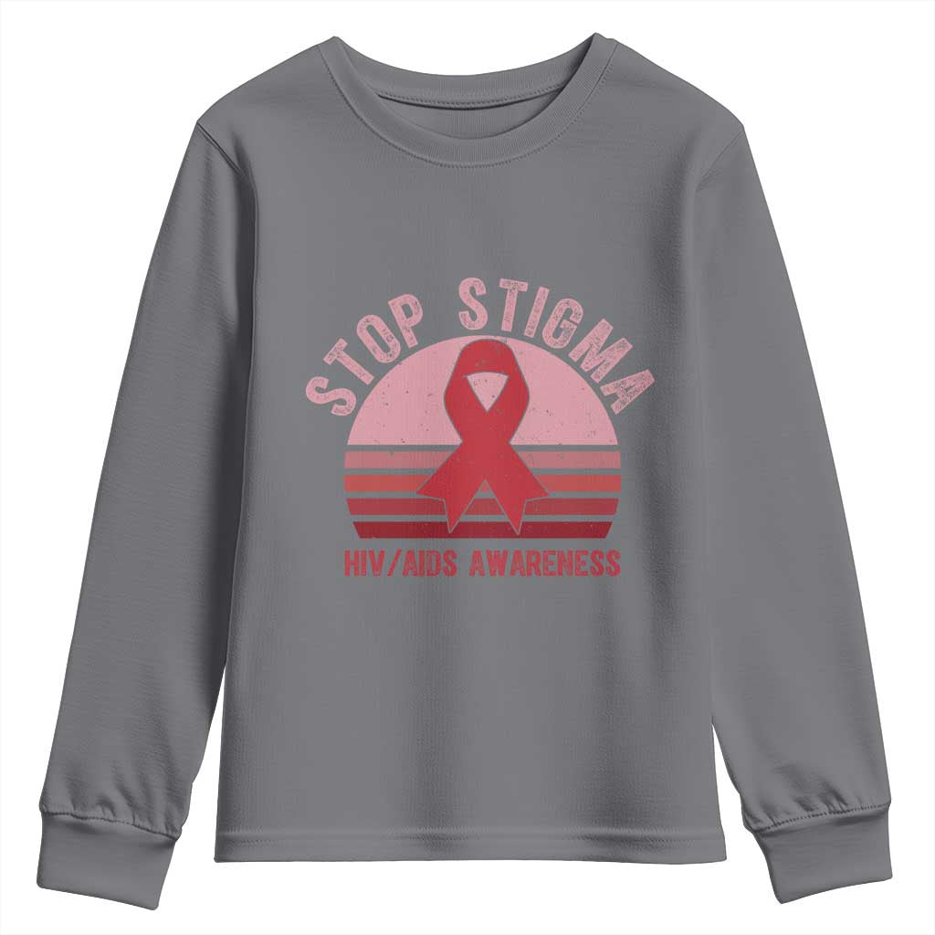 Stop The Stigma HIV Awareness Youth Sweatshirt World AIDS Day Gift TS12 Charcoal Print Your Wear