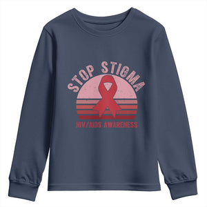 Stop The Stigma HIV Awareness Youth Sweatshirt World AIDS Day Gift TS12 Navy Print Your Wear