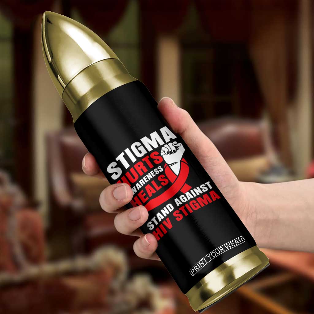 Stigma Hurts Awareness Heals Bullet Tumbler HIV Awareness Red Ribbon Support Gift TS12 Print Your Wear