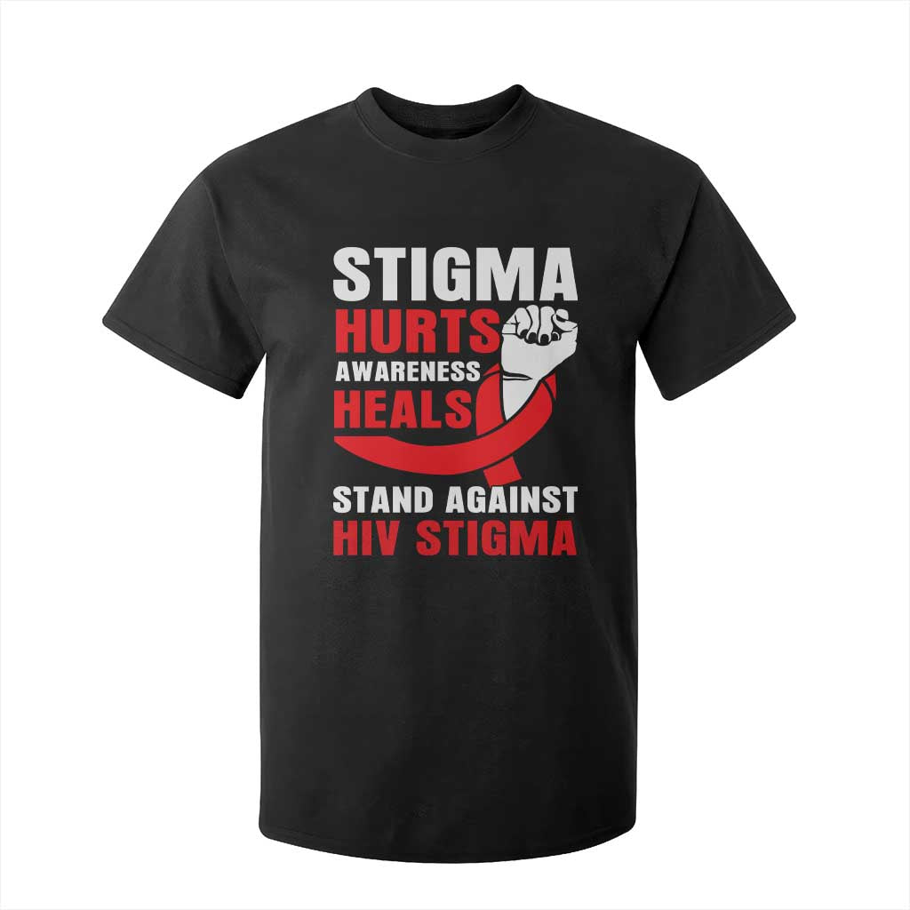 Stigma Hurts Awareness Heals T Shirt For Kid HIV Awareness Red Ribbon Support Gift TS12 Black Print Your Wear