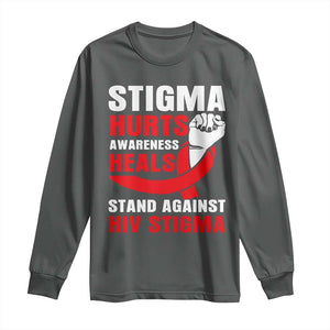 Stigma Hurts Awareness Heals Long Sleeve Shirt HIV Awareness Red Ribbon Support Gift TS12 Dark Heather Print Your Wear