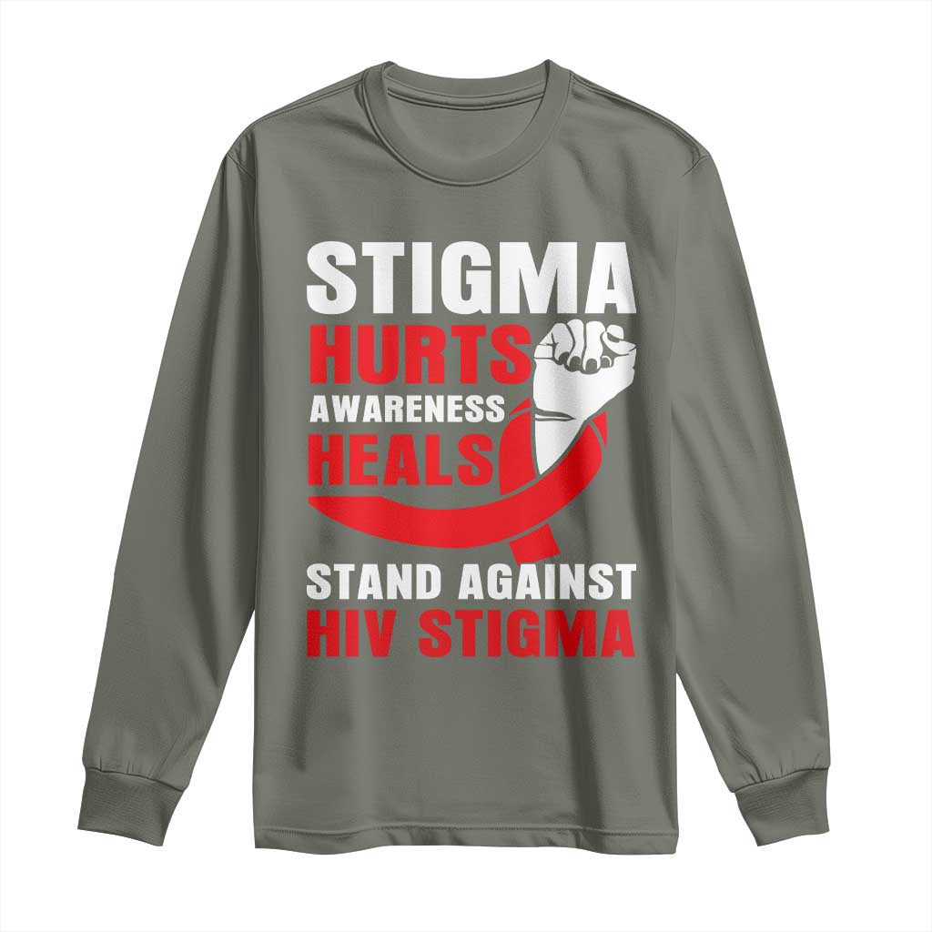 Stigma Hurts Awareness Heals Long Sleeve Shirt HIV Awareness Red Ribbon Support Gift TS12 Military Green Print Your Wear