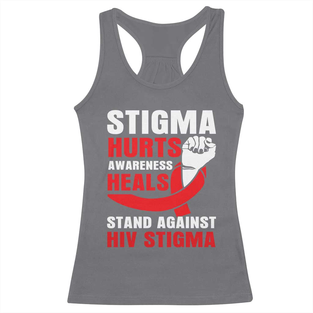 Stigma Hurts Awareness Heals Racerback Tank Top HIV Awareness Red Ribbon Support Gift TS12 Charcoal Print Your Wear